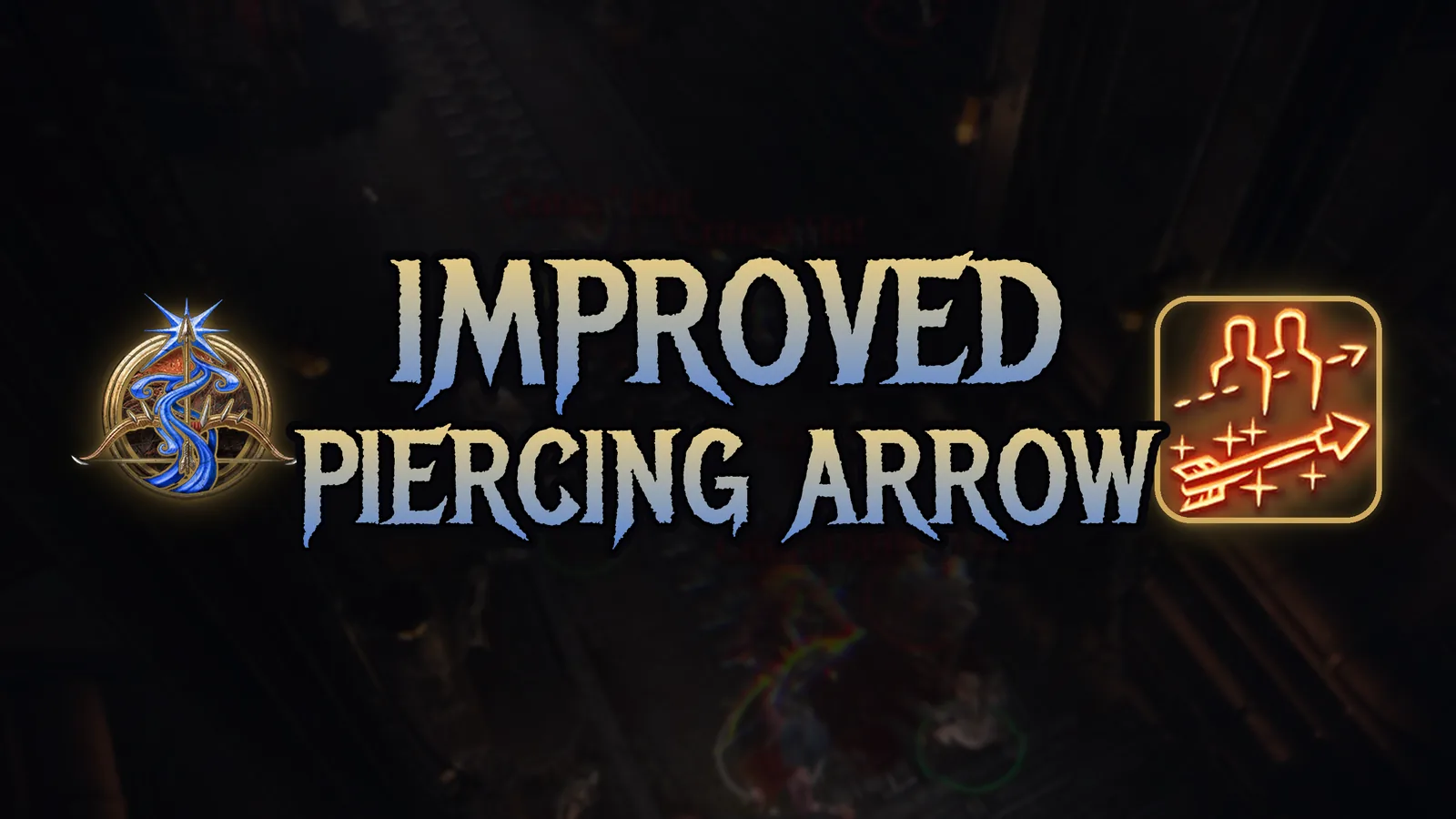 Banner for Improved Piercing Arrow: the title between an arcane archer emblem and a glowing shot icon.
