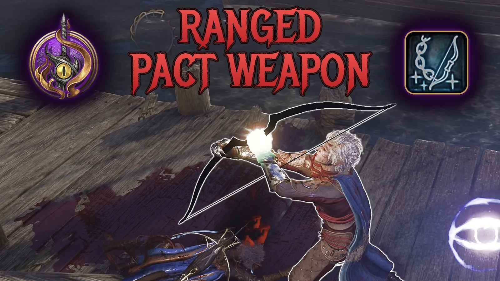 Banner for Ranged Pact Weapon: an archer draws a glowing bow on a wooden dock.